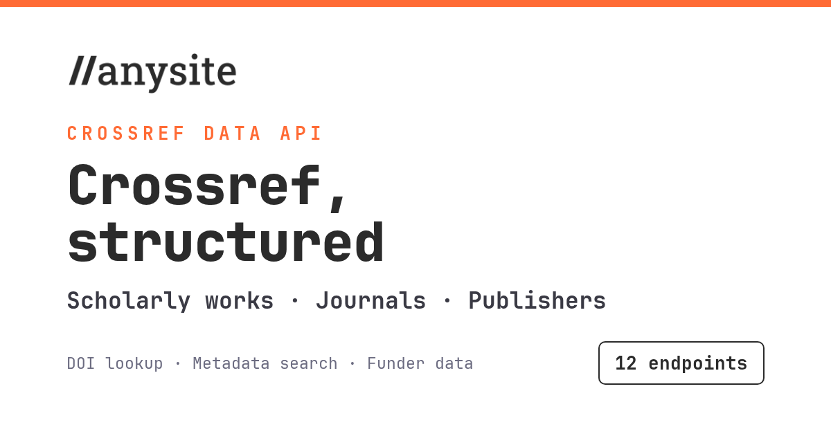 Crossref API: 12 Endpoints for Scholarly Metadata